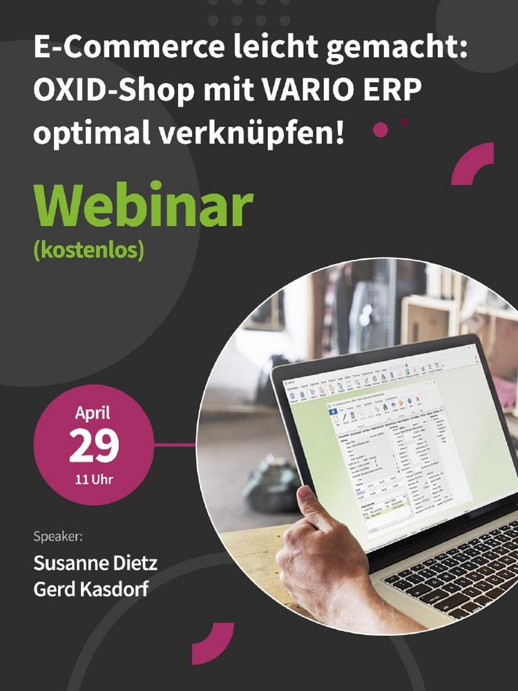 E-Commerce leicht gemacht: OXID-Shop mit VARIO ERP optimal verknüpfen! (Webinar | Online)