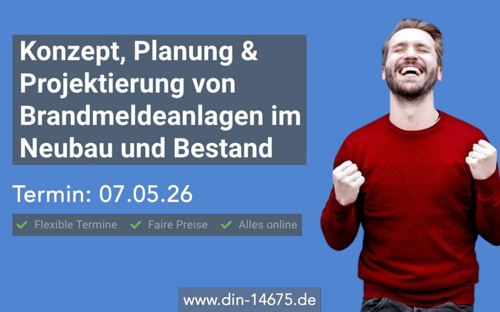 Konzept, Planung & Projektierung von Brandmeldeanlagen im Neubau und Bestand (Schulung | Online)