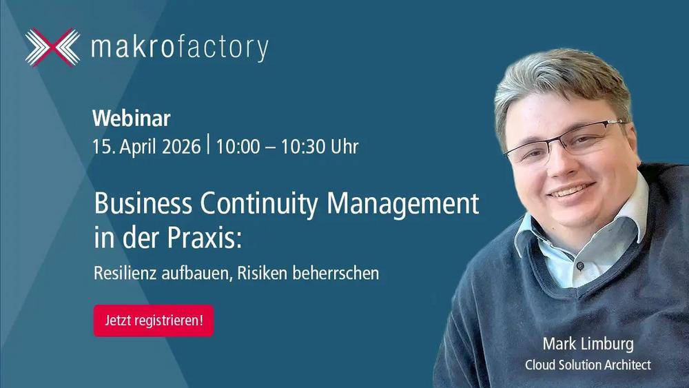 Business Continuity Management in der Praxis – Resilienz aufbauen, Risiken beherrschen (Webinar | Online)