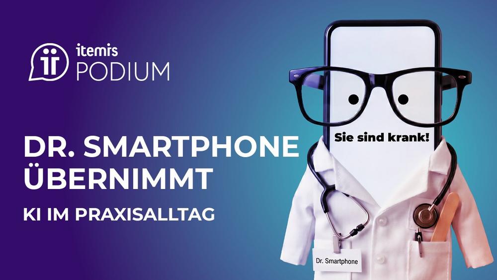 itemis PODIUM: Dr. Smartphone übernimmt – KI im Praxisalltag (Webinar | Online)