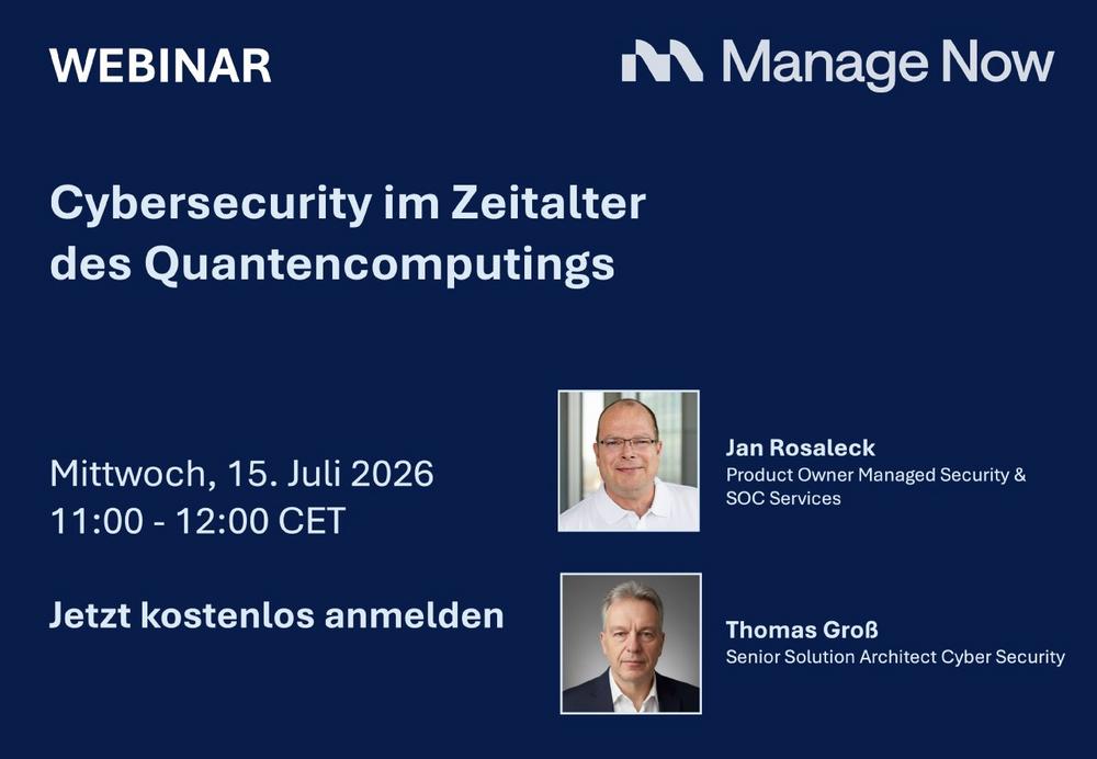 MANAGE NOW – Cybersecurity im Zeitalter des Quantencomputings – WEBINAR (Webinar | Online)