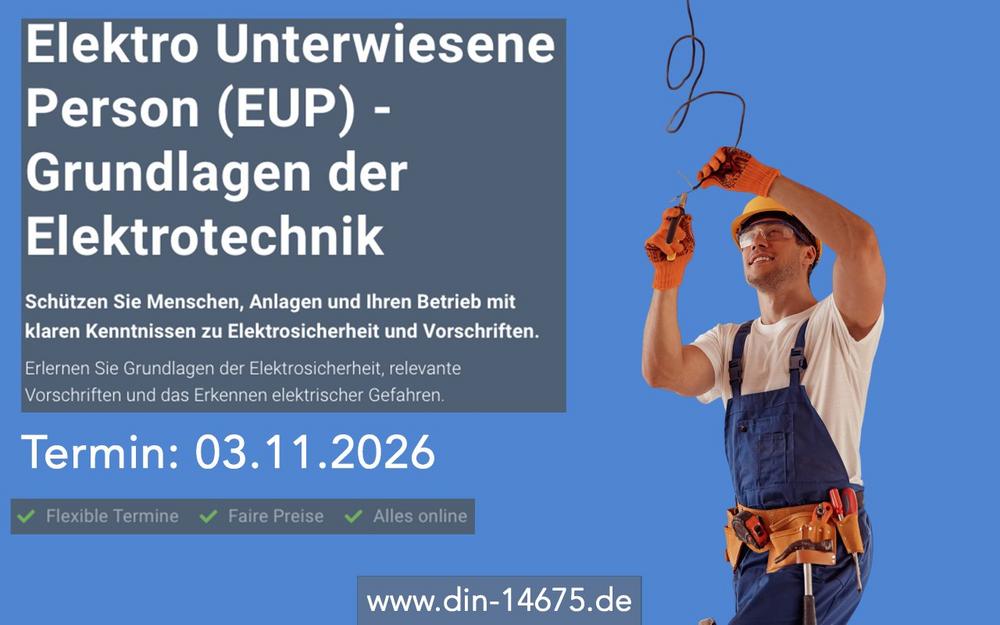 Elektro Unterwiesene Person (EUP) – Grundlagen der Elektrotechnik (Schulung | Online)