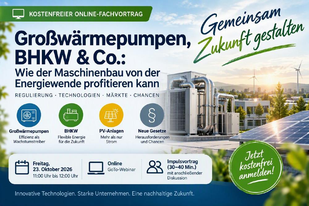 Großwärmepumpen: Wie der Maschinenbau von der Energiewende profitieren kann (Webinar | Online)